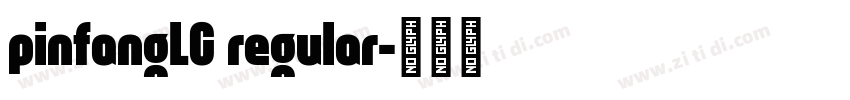 pinfangLC regular字体转换